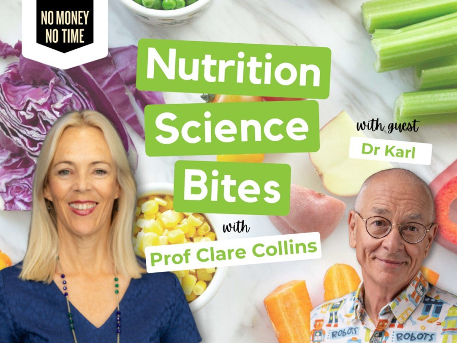 Nutrition Science Bites with Prof Clare Collins and Guest Dr Karl - Nutrition Science and Secret Bolognaise