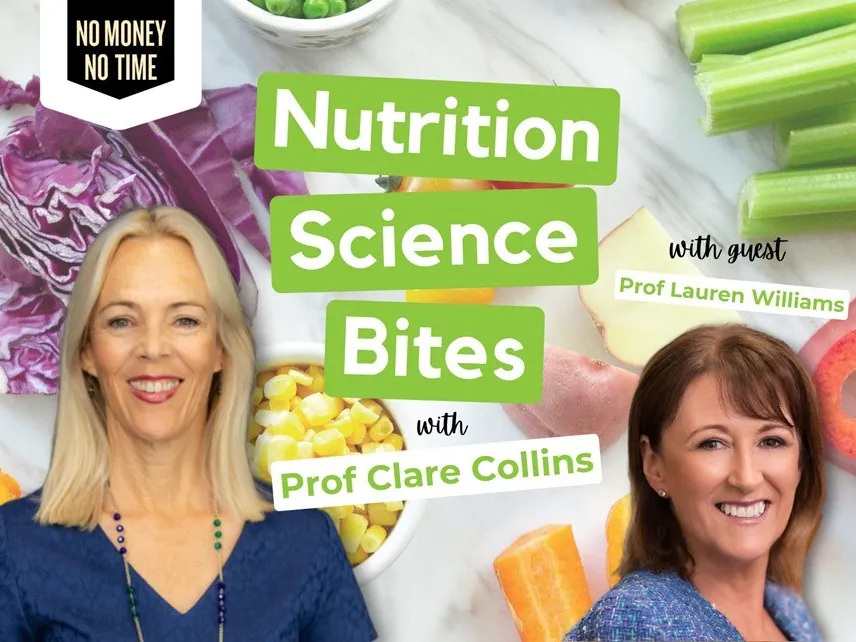 Nutrition Science Bites with Prof Clare Collins and Guest Prof Lauren Williams - Does nutrition matter during menopause?