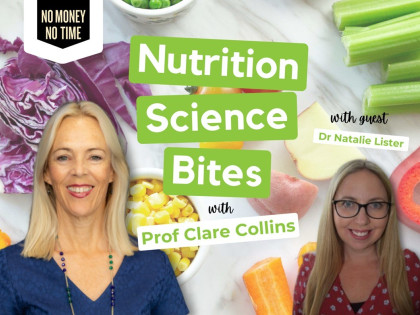 Nutrition Science Bites with Prof Clare Collins and Guest Dr Natalie Lister- Supporting Adolescents Living with Overweight or Obesity: Results of the Fast Track Trial