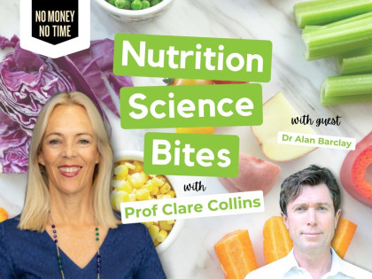 Nutrition Science Bites with Prof Clare Collins and Guest Dr Alan Barclay - Low carb, no carb, good carb, bad carb? What carbs should you eat?