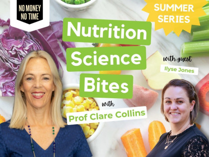 Nutrition Science Bites (Summer Series) with Prof Clare Collins and Ilyse Jones - Is "Food Noise' wrecking your New Year resolutions?